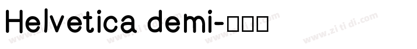 Helvetica demi字体转换